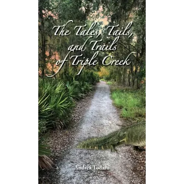 The Tales, Tails, and Trails of Triple Creek