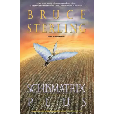Schismatrix Plus