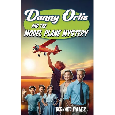 Danny Orlis and the Model Plane Mystery