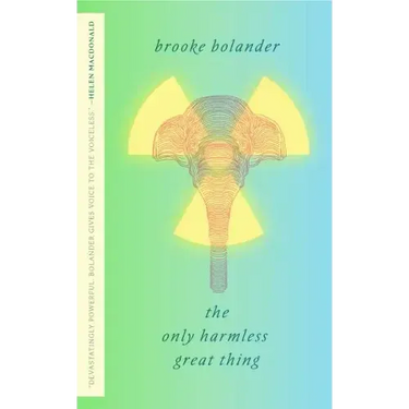The Only Harmless Great Thing