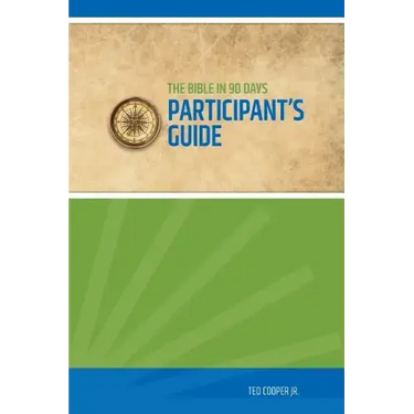 Bible in 90 Days Participant's Guide