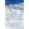 The Voice of God as Sound of Many Waters: Glorifying GOD with All I Am Devotional
