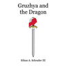 Gruzhya and the Dragon