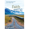 Faith and Oil