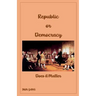 Republic or Democracy Does it Matter