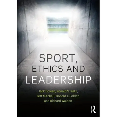Sport, Ethics and Leadership