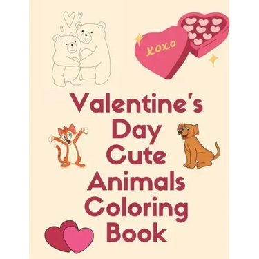 Valentine's Day Cute Animals Coloring Book: Romantic Love Animals Cute Little Animals Valentine Day with A Fun Coloring Book for Boys and Girls Gift g