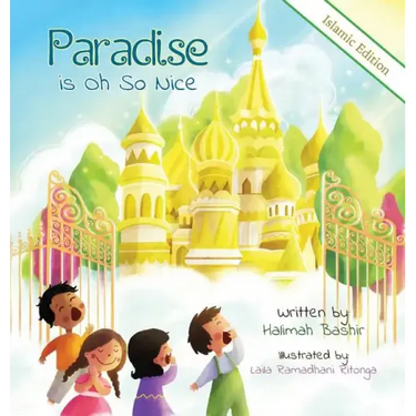 Paradise is Oh So Nice: Islamic Edition