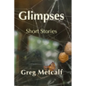 Glimpses