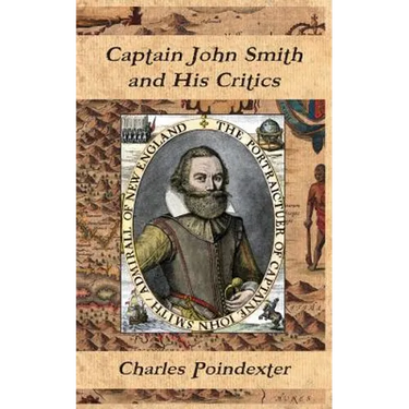 Captain John Smith and His Critics