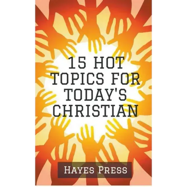 15 Hot Topics For Today's Christian