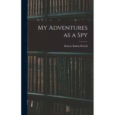 My Adventures as a Spy