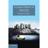 A Concise History of Wales