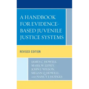 A Handbook for Evidence-Based Juvenile Justice Systems