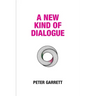 A New Kind of Dialogue