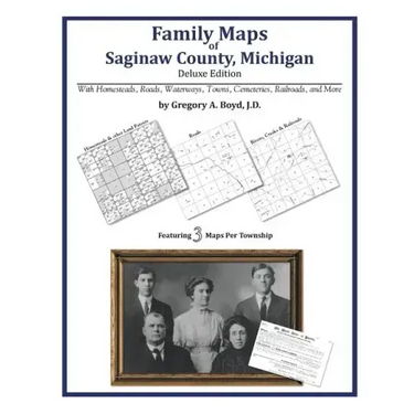 Family Maps of Saginaw County, Michigan