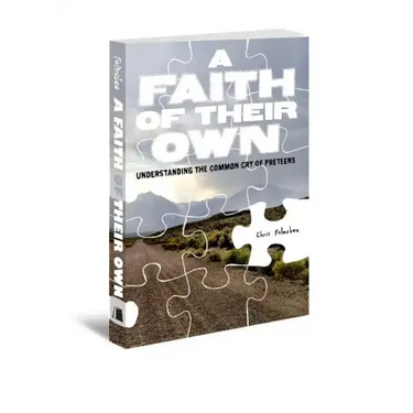 Faith of Their Own: Understanding the Common Cry of Preteens