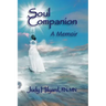 Soul Companion: A Memoir