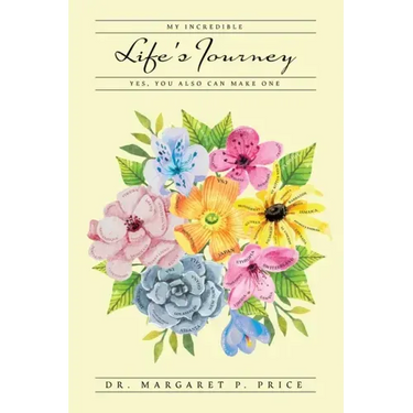 My Incredible Life's Journey: Yes, You Also Can Make One