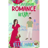 The Christmas Romance Wish: A Sweet Small Town Age Gap Romantic Comedy