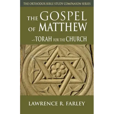 Gospel of Matthew: The Torah for the Church