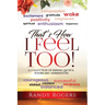 That's How I Feel Too!: A Collection of Famous Quotes, Poems and Affirmations.