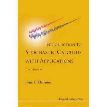 Introduction to Stochastic Calculus with Applications (Third Edition)