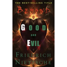 Beyond Good and Evil