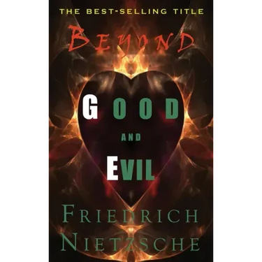 Beyond Good and Evil