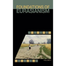 Foundations of Eurasianism: Volume II