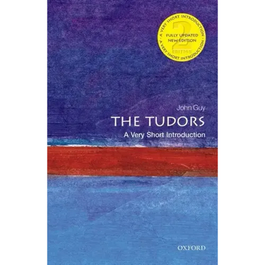 The Tudors: A Very Short Introduction