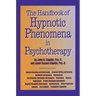 Handbook of Hypnotic Phenomena in Psychotherapy