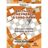 A Practical Opening Repertoire for White - Volume 1: Battling the French & Caro-Kann
