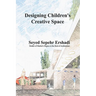Designing Children's Creative Space