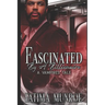 Fascinated By A Billionaire - A Vampire's Tale