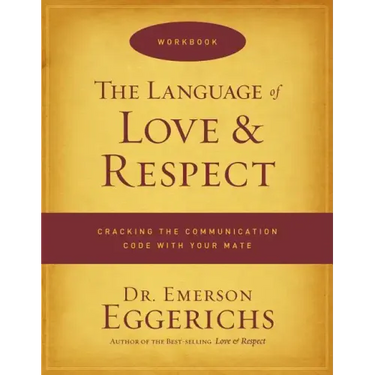 The Language of Love & Respect Workbook