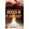 Kingdom Mysteries: Hidden in Plain Sight: Your Invitation to Access and Release Heaven's Provision
