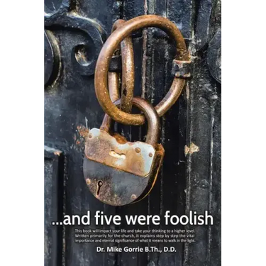 . . . And Five Were Foolish
