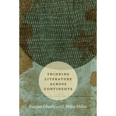 Thinking Literature Across Continents