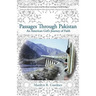 Passages Through Pakistan: An American Girl's Journey of Faith