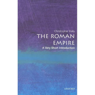The Roman Empire: A Very Short Introduction