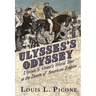 Ulysses's Odyssey: Ulysses S. Grant's World Tour at the Dawn of American Empire