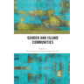 Gender and Island Communities