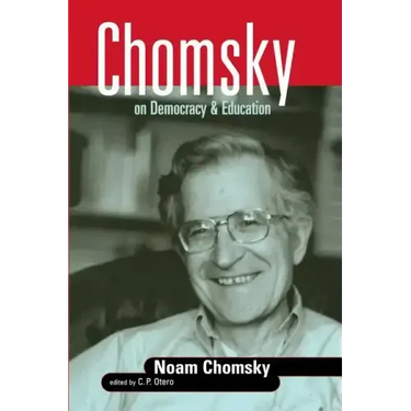 Chomsky on Democracy & Education