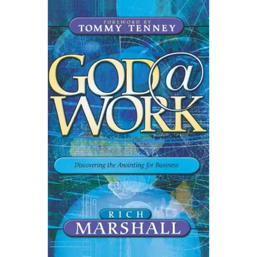 God at Work: Discovering the Anointing for Business