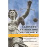 A Lawyer's Examination of the Bible