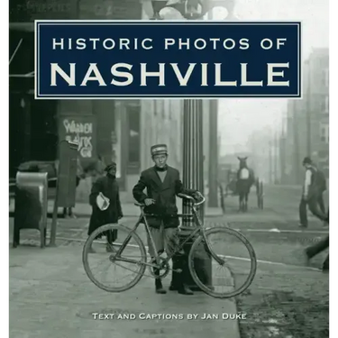 Historic Photos of Nashville