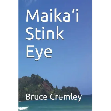 Maika'i Stink Eye