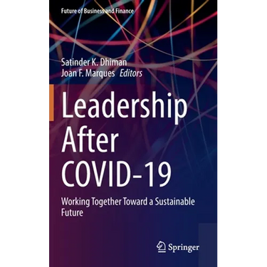 Leadership After Covid-19: Working Together Toward a Sustainable Future