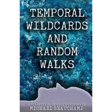 Temporal Wildcards and Random Walks: A Collection of Short Stories